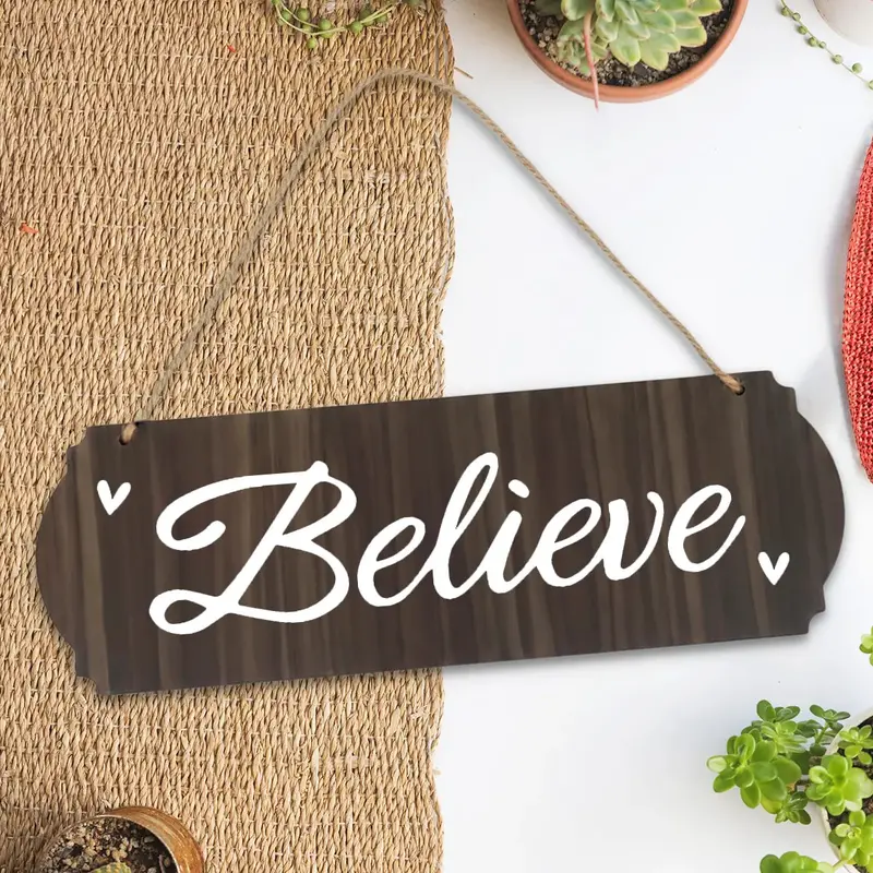 Letrero Colgante, Believe 2