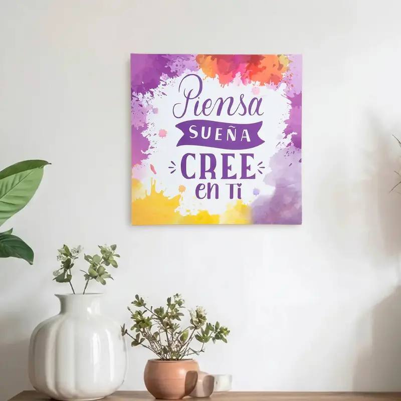 Piensa, Sueña, Cree En Ti, Canvas Decorativo 2